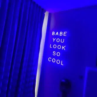 Babe-you-look-so-cool-neon-sign.jpg