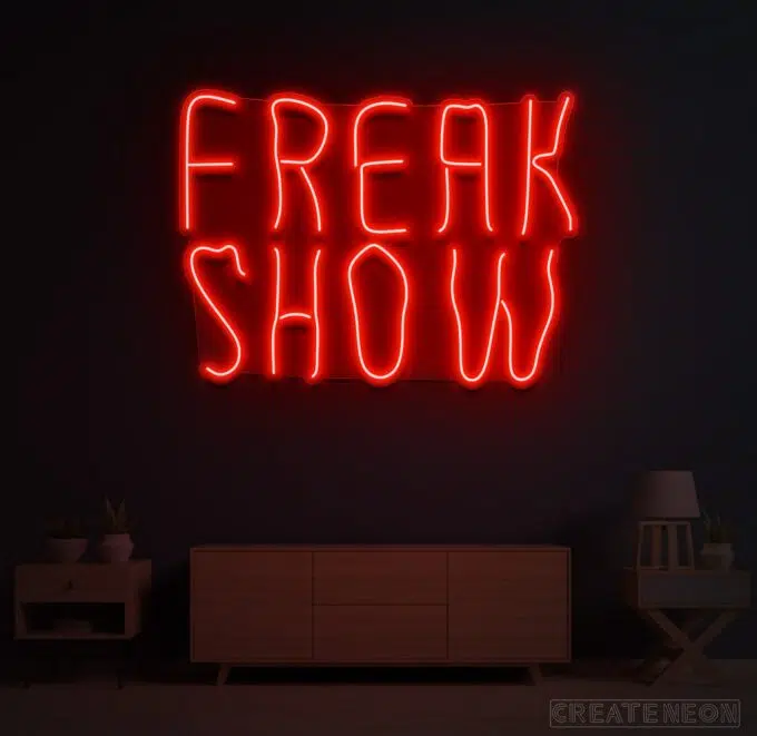 Freak Show Neon Sign Best for Halloween party | Create